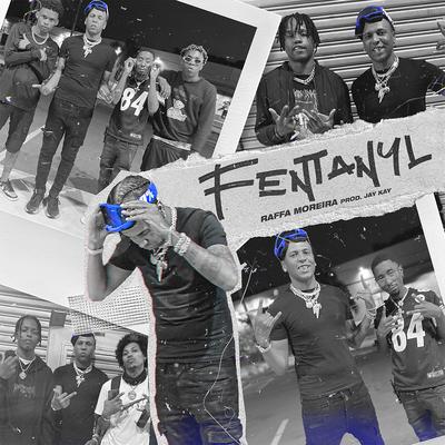 Fentanyl By Raffa Moreira's cover