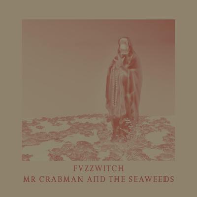 Mr. Crabman & The Seaweeds's cover