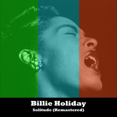 I Only Have Eyes For You By Billie Holiday's cover