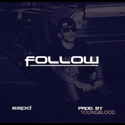 Follow By 6spd's cover