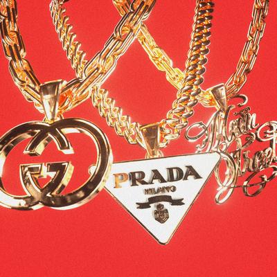 Gucci, Prada By Oruam, Borges, Chefin, Ajaxx's cover
