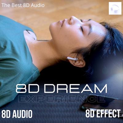 Experience 8D Sleep Dream's cover