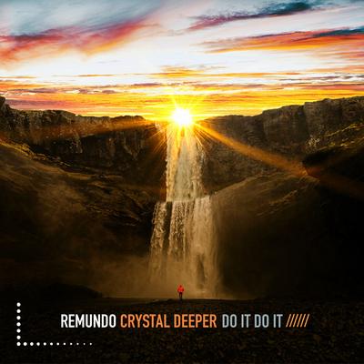Do It Do It By Remundo, Crystal Deeper's cover