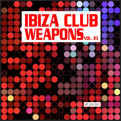 Ibiza  Club Weapons, Vol. 23's cover