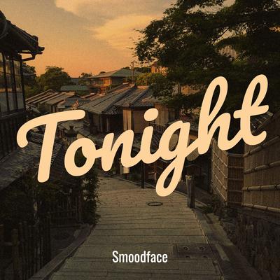 Tonight By SMOODFACE, EPIK JONES's cover