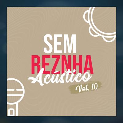 Eu Tenho Medo (Pagode) (Acústico) By Sem Reznha's cover