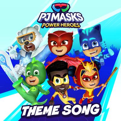PJ Masks Power Heroes Theme Song's cover