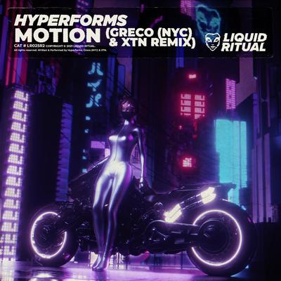MOTION (GRECO (NYC) & XTN Remix) By Hyperforms, GRECO (NYC), XTN's cover