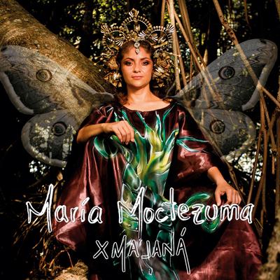 Xmajana By María Moctezuma's cover