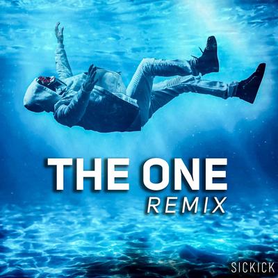 The One (Remix) By Sickick's cover