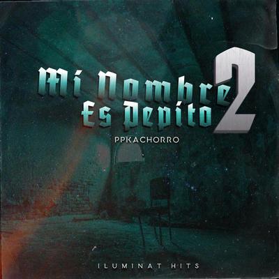 Mi nombre es Pepito 2 (Radio Edit)'s cover