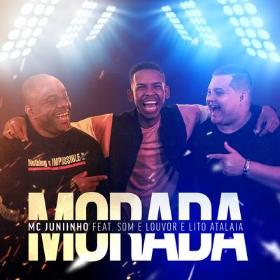 Morada By juniinho, Banda Som e Louvor, Lito Atalaia's cover
