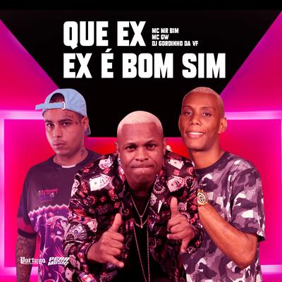 Que Ex - Ex É Bom Sim's cover