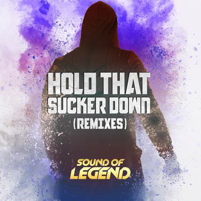 Hold That Sucker Down (Triade Remix)'s cover