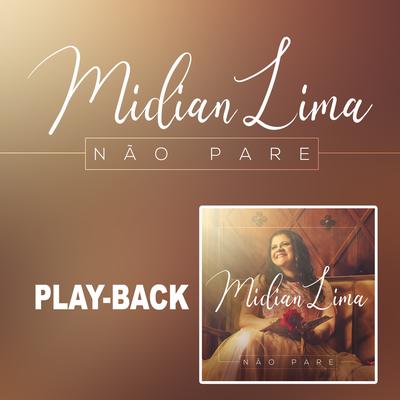 Não Pare (Playback) By Midian Lima's cover