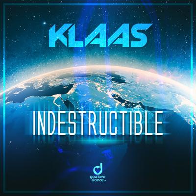 Indestructible By Klaas's cover