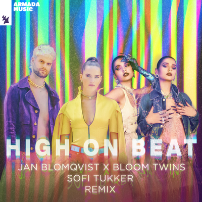 High On Beat (Sofi Tukker Remix) By Bloom Twins, Jan Blomqvist's cover