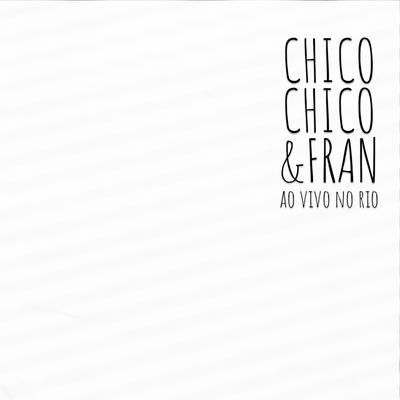 Ninguém (Ao Vivo no Rio) By Chico Chico, Fran's cover