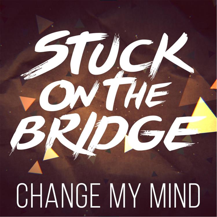 Stuck on the Bridge's avatar image