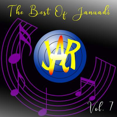 The Best Of Januadi, Vol. 7's cover