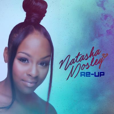 Re-Up By Natasha Mosley's cover