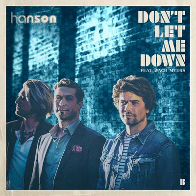 Don't Let Me Down (feat. Zach Myers) By Hanson, Zach Myers's cover