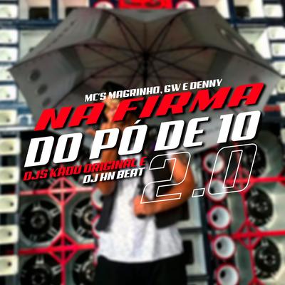 Na Firma do Pó de 10 2.0 (feat. Dj Kadu Original, MC Denny & MC GW)'s cover