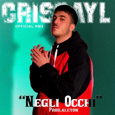 Negli occhi (Crisdayl Remix) By Aleton, Crisdayl's cover