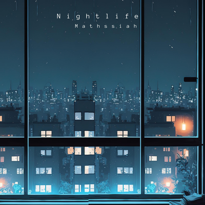 Nightlife By Mathssiah's cover