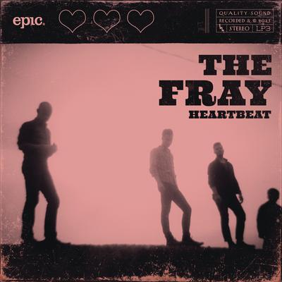 Heartbeat By The Fray's cover