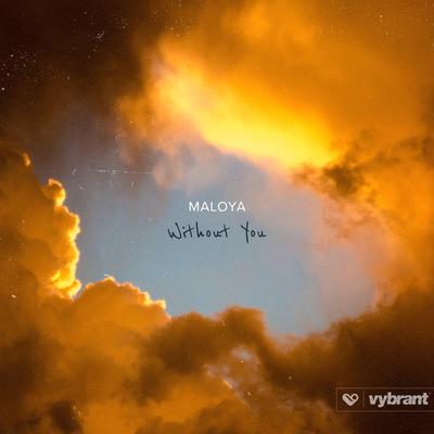 Without You By Maloya's cover