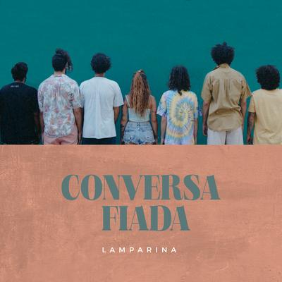 Conversa Fiada By Lamparina's cover