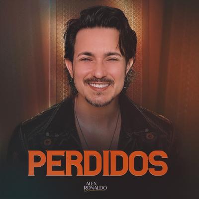 Perdidos By Alex Ronaldo's cover