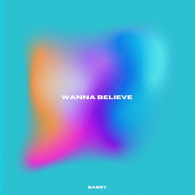 Wanna Believe's cover