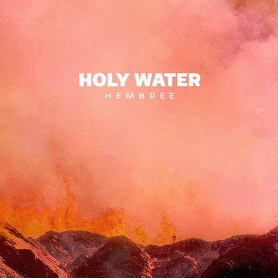 Holy Water By Hembree's cover
