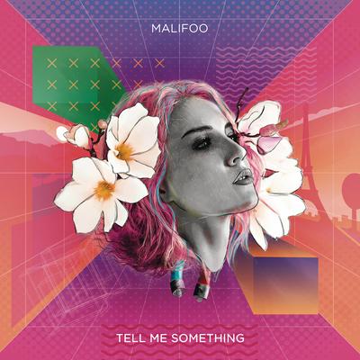 Tell Me Something By Malifoo's cover