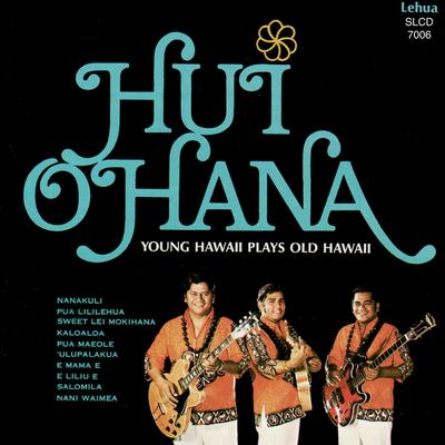 'Ulupalakua By Hui Ohana, Ledward Ka'apana, Nedward Kaapana, Dennis Pavao's cover