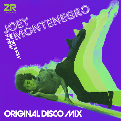 Make A Move On Me (Original Disco Mix) By Joey Montenegro, Dave Lee's cover