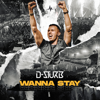 Wanna Stay By D-Sturb's cover