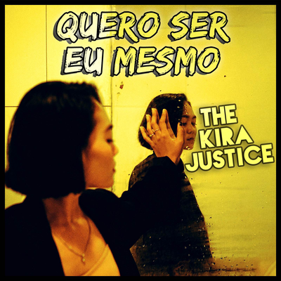 Quero Ser Eu Mesmo By The Kira Justice, Samurai Ghile's cover