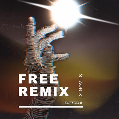 Free (NOVUS Remix) By Curtain K, Novus's cover
