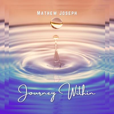 Journey Within By Mathew Joseph's cover