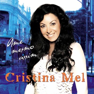 Eu Tenho Fé By Cristina Mel's cover