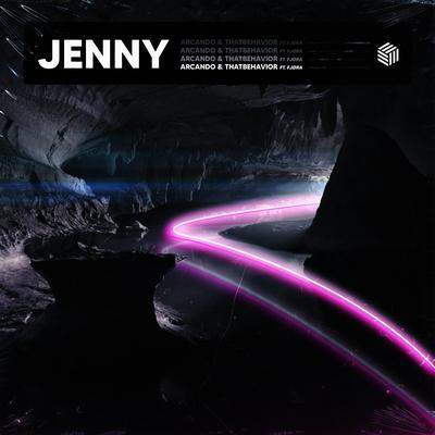 Jenny (I Wanna Ruin Our Friendship) By Arcando, ThatBehavior, FJØRA's cover