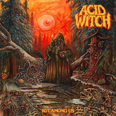 Gather Each Witch By Acid Witch's cover