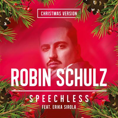 Speechless (feat. Erika Sirola) [Christmas Version] By Robin Schulz, Erika Sirola's cover