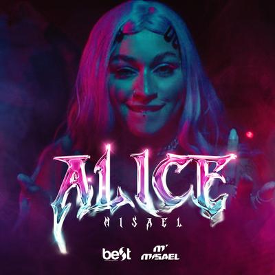 Alice By MISAEL, ÉaBest's cover