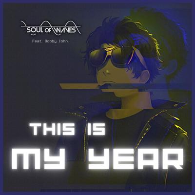 This Is My Year (feat. Bobby John)'s cover