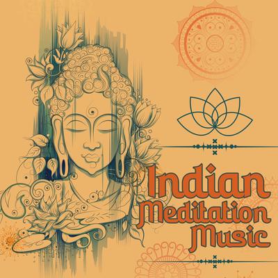 Indian Meditation Music: Spiritual Hindu Music for Meditation, Seeking Calmness and Inner Peace's cover