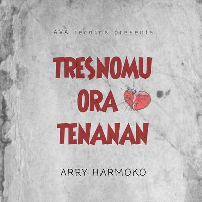 Tresnomu Ora Tenanan's cover